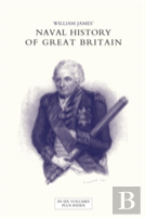 Naval History Of Great Britain From The Declaration Of War By France In 1793 To The Accession Of George Iv Volume Two