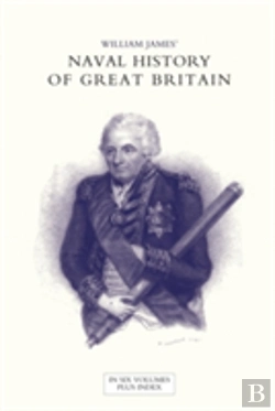 Bertrand.pt - Naval History Of Great Britain From The Declaration Of War By France In 1793 To The Accession Of George Iv Volume Two