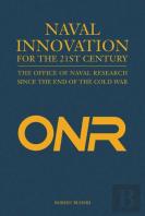 Naval Innovation For The 21st Century