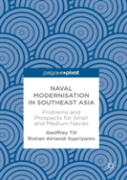 Naval Modernisation In Southeast Asia