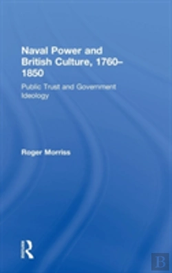 Bertrand.pt - Naval Power And British Culture, 1760â€“1850