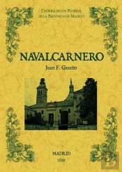 Navalcarnero. Biblioteca De La Provincia De Madrid: Crónica De Sus Pueblos.