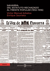 Navarra: Del Estatuto Rechazado Al Frente Popular (1932-1936)