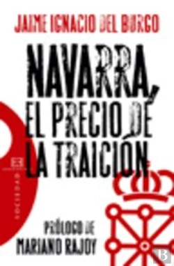 Bertrand.pt - Navarra, El Precio De La Traición