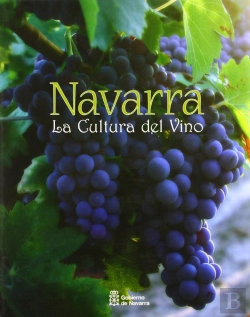 Bertrand.pt - Navarra, La Cultura Del Vino