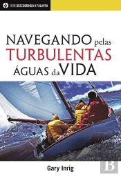 Navegando Pelas Turbulentas Águas Da Vida