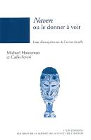 Naven Ou Le Donne À Voir ; Essai D'Interprétation De L'Action Rituelle