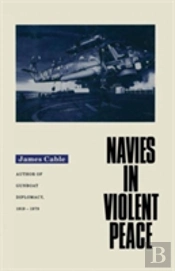 Navies In Violent Peace