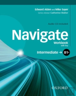 Bertrand.pt - Navigate: B1+ Intermediate: Workbook With Cd (With Key)