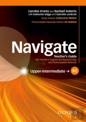 Navigate: B2 Upper-Intermediate: Teacher'S Guide With Teacher'S Support And Resource Disc