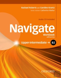 Bertrand.pt - Navigate: B2 Upper-Intermediate: Workbook With Cd (Without Key)