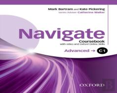 Navigate: C1 Advanced: Coursebook With Dvd And Oxford Online Skills Program