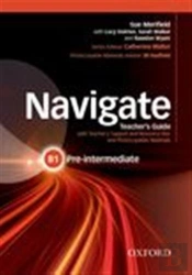 Navigate: Pre-Intermediate B1: Teacher'S Guide With Teacher'S Support And Resource Disc