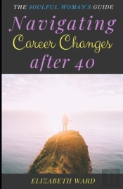Navigating Career Changes After 40: The