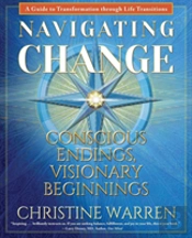 Navigating Change: Conscious Endings, Visionary Beginnings