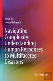 Navigating Complexity: Understanding Human Responses To Multifaceted Disasters