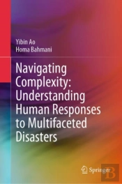 Navigating Complexity: Understanding Human Responses To Multifaceted Disasters