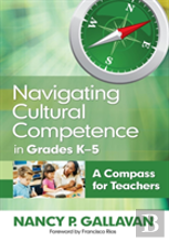 Navigating Cultural Competence In Grades Kâ€“5