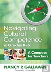 Navigating Cultural Competence In Grades Kâ€“5