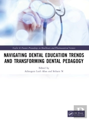 Navigating Dental Education Trends And Transforming Dental Pedagogy