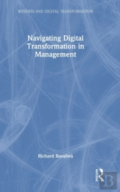 Navigating Digital Transformation In Management