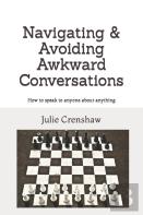 Navigating & Avoiding Awkward Conversations