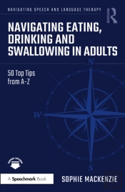 Navigating Eating, Drinking And Swallowing In Adults