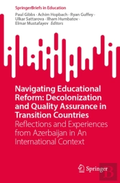 Navigating Educational Reform: Decolonization And Quality Assurance In Transition Countries