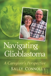 Navigating Glioblastoma