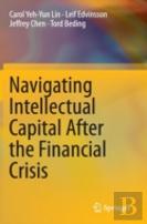 Navigating Intellectual Capital After The Financial Crisis