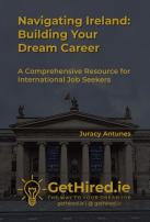Navigating Ireland – Building Your Dream Career