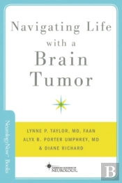 Navigating Life With A Brain Tumor