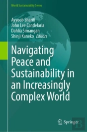 Navigating Peace And Sustainability In An Increasingly Complex World