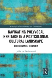 Navigating Polyvocal Heritage In A Postcolonial Cultural Landscape