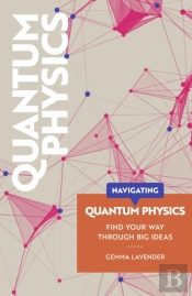 Navigating: Quantum Physics