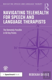 Navigating Telehealth For Speech And Language Therapists