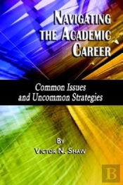 Navigating The Academic Career