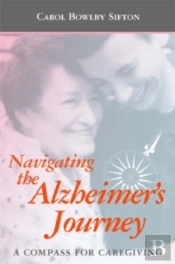 Navigating The Alzheimer'S Journey