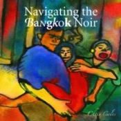 Navigating The Bangkok Noir