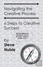 Navigating The Creative Process: 6 Steps To Creative Success
