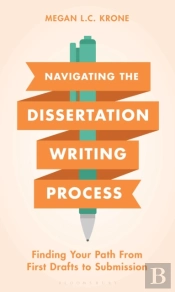 Navigating The Dissertation Writing Process