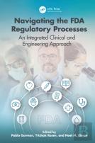 Navigating The Fda Regulatory Processes