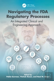 Navigating The Fda Regulatory Processes