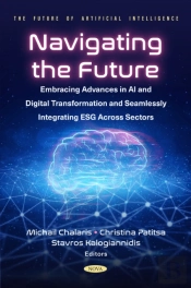 Navigating The Future: Embracing Advances In Ai And Digital Transformation And Seamlessly Integrating Esg Across Sectors