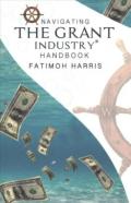 Navigating The Grant Industry Handbook