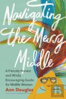 Navigating The Messy Middle