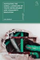 Navigating The Moral Landscape Of Youth Development And Community Education