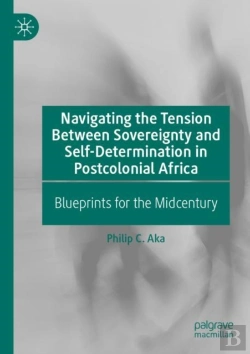 Bertrand.pt - Navigating The Tension Between Sovereignty And Self-Determination In Postcolonial Africa