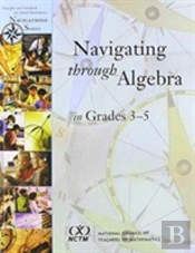 Navigating Through Algebra In Grades 3-5