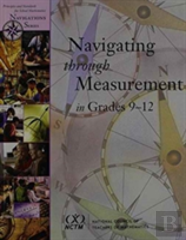 Navigating Through Measurement In Grades 9-12